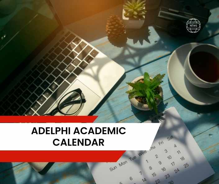 Adelphi Academic Calendar 20232024 Important Dates