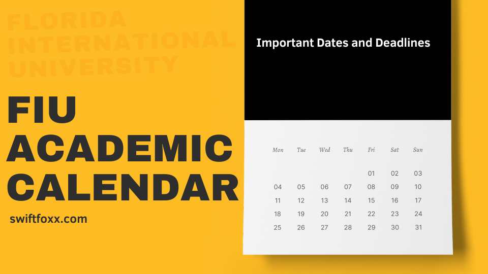 FIU Academic Calendar 20232024 Important Dates Unistude
