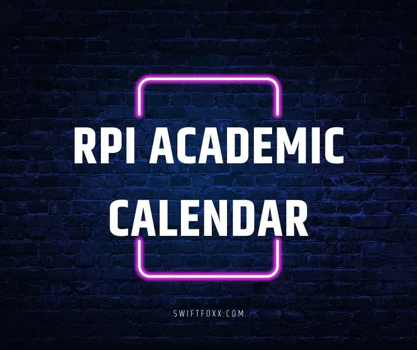 RPI Academic Calendar 2023 2024 Important Dates Unistude