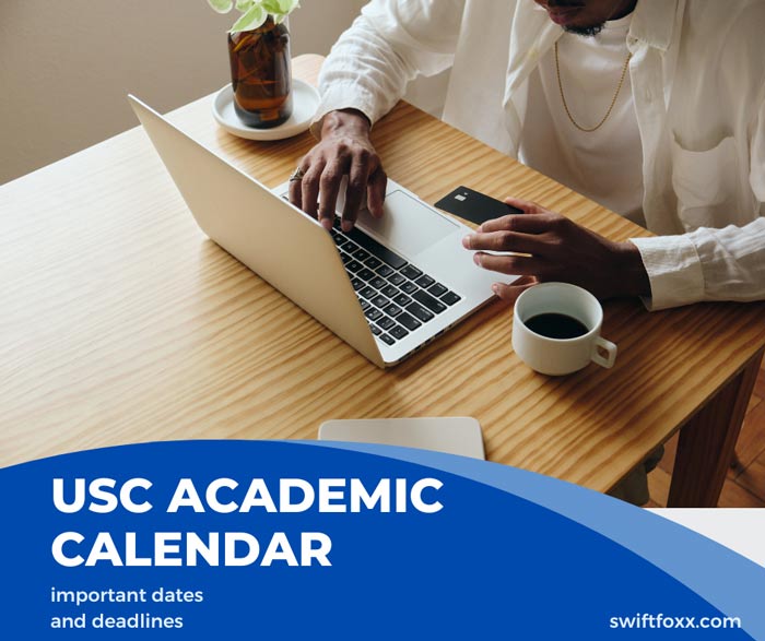USC Academic Calendar 2023 2024: Important Dates