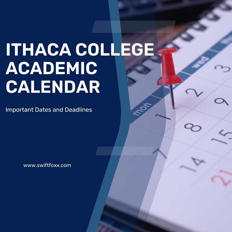 Ithaca College Academic Calendar 20232024 Important Dates