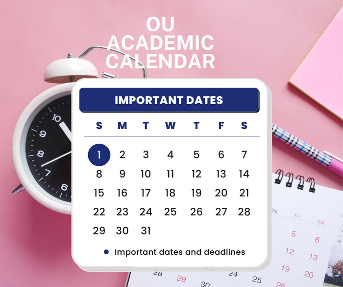 OU Academic Calendar 2024-2025: Important Dates  Unistude
