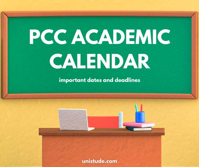 PCC Academic Calendar 2023 2024: Important Dates Unistude
