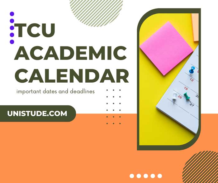 TCU Academic Calendar 20232024 Important Dates Unistude