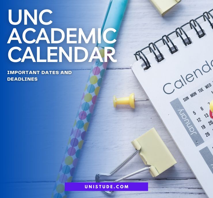 UNC Academic Calendar 20232024 Important Dates Unistude