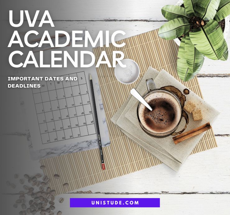 UVA Academic Calendar 2023 2024: Important Dates Unistude