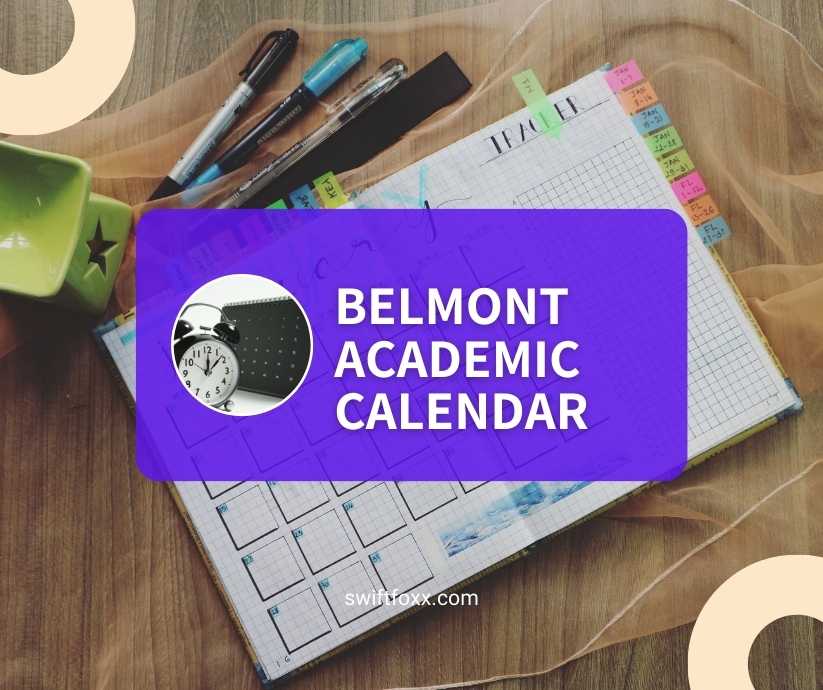 Belmont Academic Calendar 20232024 Important Dates