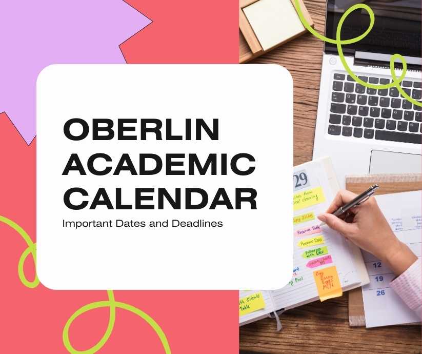 Oberlin Academic Calendar 20232024 Important Dates
